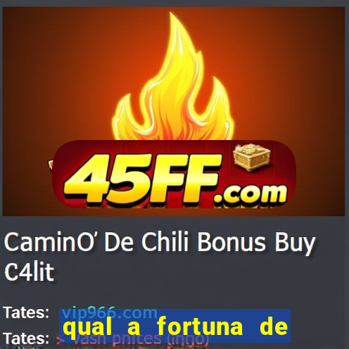 qual a fortuna de nelson wilians
